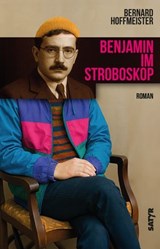 Benjamin im Stroboskop - Bernard Hoffmeister - 9783910775510