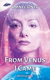 From Venus I Came - Omnec Onec - 9783910804128