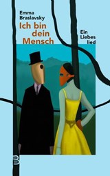 Ich bin dein Mensch - Emma Braslavsky - 9783911360012