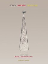 JUDEN NARREN DEUTSCHE - Hazel Rosenstrauch - 9783924652630