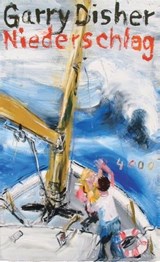 Niederschlag - Garry Disher - 9783927734692