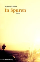 In Spuren - Hannes Köhler - 9783938539989