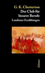 Der Club für bizarre Berufe - G. K. Chesterton - 9783939483229