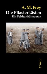 Die Pflasterkästen - Alexander-Moritz Frey - 9783939483366