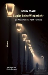 Es gibt keine Wiederkehr - John Mair - 9783939483649