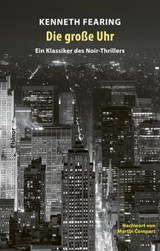 Die große Uhr - Kenneth Fearing - 9783939483731