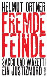 Fremde Feinde - Helmut Ortner - 9783939816324