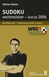 Heine, S: Sudoku - weltmeister - lucca 2006