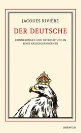 Der Deutsche - Jacques Rivière ; Daniele Raffaele Gambone - 9783940357472