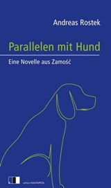 Parallelen mit Hund - Andreas Rostek - 9783940524591
