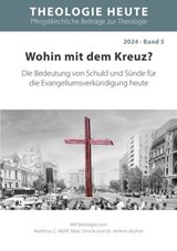 Wohin mit dem Kreuz? - Matthias C. Wolff ; Marc Strunk ; Helene Wuhrer - 9783942001434