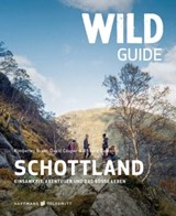 Wild Guide Schottland - Kimberley Grant ; David Cooper ; Richard Gaston - 9783942048774