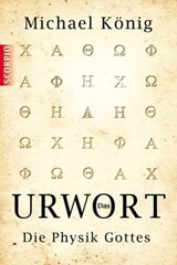 Das Urwort - Michael König - 9783942166638