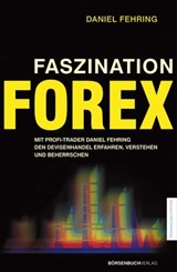 Faszination Forex - Daniel Fehring - 9783942888554