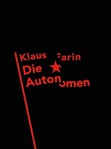 Die Autonomen - Klaus Farin - 9783943774412