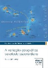 A variação geográfica do crioulo caboverdiano