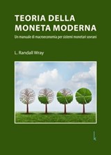 Teoria della Moneta Moderna - L. Randall Wray - 9783944203591