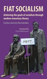 Fiat Socialism - Carlos García Hernández - 9783944203683