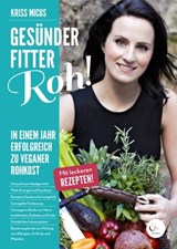 Gesünder, Fitter, Roh! - Kriss Micus - 9783944296753