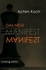 Das neue Manifest - Achim Koch - 9783944359403