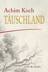 Täuschland - Achim Koch - 9783944359885