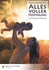 Alles voller Hoffnung - Renate Dorrestein - 9783944668246