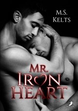 Mr. Ironheart - M.S. Kelts - 9783944737980