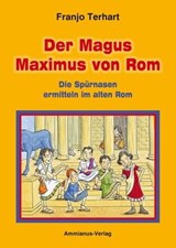 Der Magus Maximus von Rom - Franjo Terhart - 9783945025925