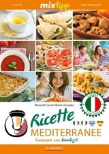 MIXtipp: Ricette Mediterranee (italiano) - Maria del Carmen Martin-Gonzales - 9783945152058