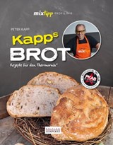 mixtipp Profilinie: Kapps Brot - Peter Kapp - 9783945152249