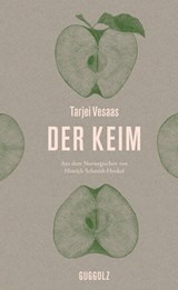 Der Keim - Tarjei Vesaas ; Michael Kumpfmüller - 9783945370735