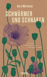 Schwärmer und Schnaken - Harry Martinson ; Fredrik Sjöberg - 9783945370810