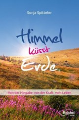 Himmel küsst Erde - Sonja Spitteler - 9783946433026