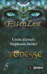 Elfenzeit 8: Lyonesse - Uschi Zietsch ; Stephanie Seidel - 9783946773320