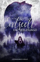 Entseelt - Celine Trotzek - 9783947147571