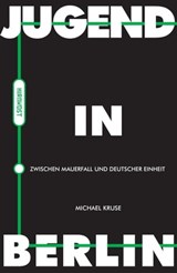 Jugend in Berlin - Michael Kruse - 9783947380664