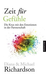 Zeit für Gefühle - Diana Richardson ; Michael Richardson - 9783947508075