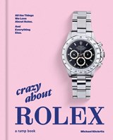 Crazy About Rolex - Michael Kockritz - 9783948046330