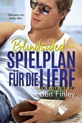 Blindsided - Spielplan für die Liebe - Eden Finley - 9783948457204