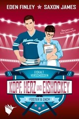Kopf, Herz und Eishockey - Eden Finley ; Saxon James - 9783948457907