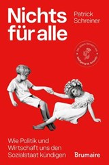 Nichts für alle - Patrick Schreiner - 9783948608484