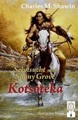 Sehnsucht nach Sunny Grove - Charles M. Shawin - 9783948878535
