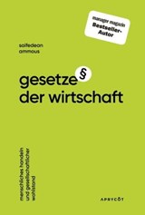 Gesetze der Wirtschaft - Saifedean Ammous - 9783949098154