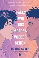 Falls wir uns morgen wieder sehen - Robbie Couch - 9783949315527
