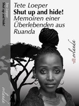 Shut up and hide! - Tete Loeper ; Kivu Ruhorahoza - 9783949545962