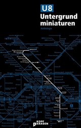 U8 Untergrundminiaturen - Poljak Wlassowetz ; Sven Pfizenmaier ; Marius Hulpe ; Veronique Homann ; Daniel Klaus ; Marlies Pahlenberg ; Aidin Halimi ; Konstantin Helm ; Frauke Gerstenberg ; Halina Mirja Jordan ; Sebastian Kaep ; Arad Dabiri ; Sebastian van Vugt - 9783949729096
