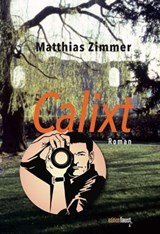 Calixt - Matthias Zimmer - 9783949774171