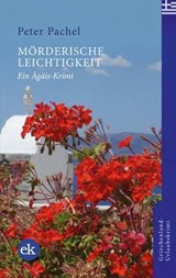 Mörderische Leichtigkeit - Peter Pachel - 9783949961168