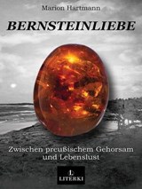 Bernsteinliebe - Marion Hartmann - 9783952570685