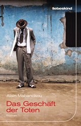Das Geschäft der Toten - Alain Mabanckou - 9783954381708